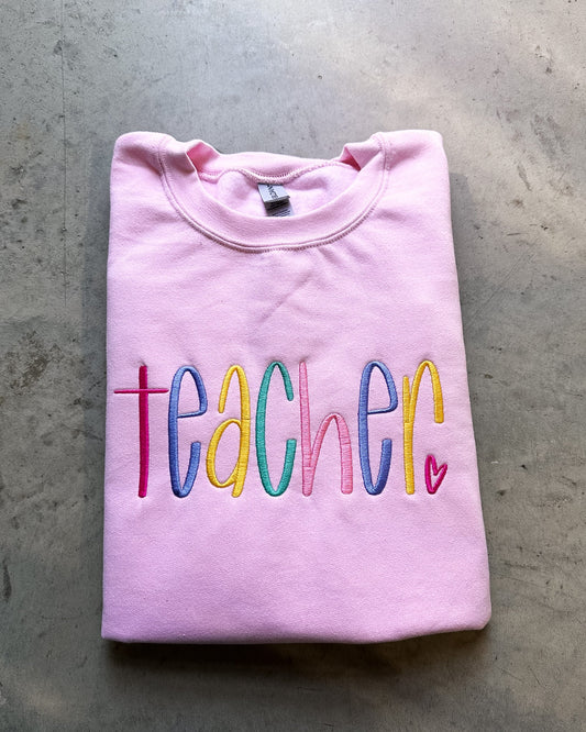 Teacher Embroidered Sweatshirt | Colorful Teacher Crewneck
