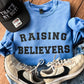 Raising Believers Sweatshirt | Christian Mom Crewneck